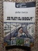 Stefan Berciu - Ce aveti cu Bibicu?