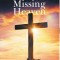 Almost Missing Heaven