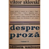 Viktor Sklovski - Despre proza, vol. 2 (Editia: 1976)