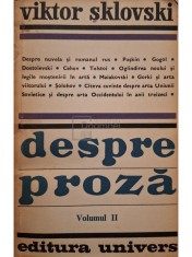 Viktor Sklovski - Despre proza, vol. 2 (Editia: 1976) foto