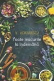 Toate leacurile la indemana - Paul Editions