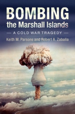 Bombing the Marshall Islands: A Cold War Tragedy foto