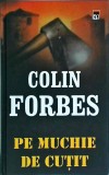 Colin Forbes - Pe muchie de cutit