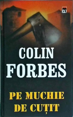 Colin Forbes - Pe muchie de cutit foto