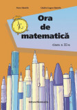 Ora de matematică clasa a XI-a - Paperback - Petre Năchilă - Nominatrix, Clasa 11, Matematica