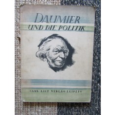 DAUMIER UND DIE POLITIK - HANS ROTHE