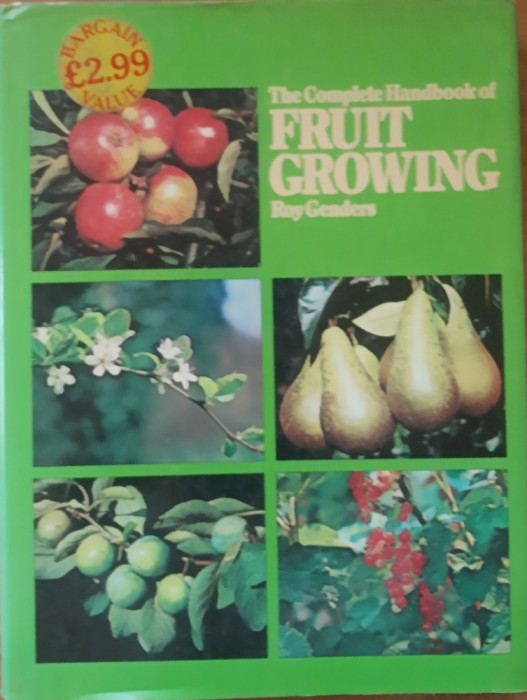 The Complete Handbook Of Fruit Growing Roy Genders - 1975