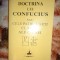 Doctrina lui Confucius sau cele patru carti clasice ale Chinei / 476 pagini
