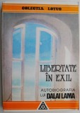 Libertate in exil Autobiografia Sfintiei Sale Dalai Lama al Tibetului