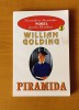William Golding - Piramida, Brosata
