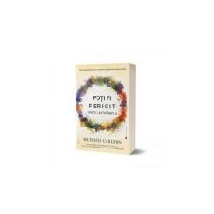 Cauti C 3 Secretul Familiei Fericite Sa Nu Faci Din Tantar Armasar Dr Richard Carlson Vezi Oferta Pe Okazii Ro