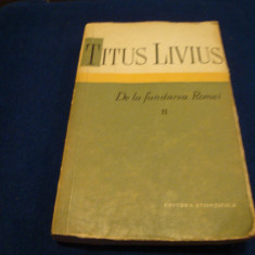 Titus Livius - De la fundarea Romei - 1959 - volumul 2