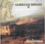 American Indians II - Meditation, CDr