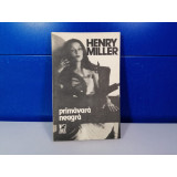 Henry Miller - Primavara neagra / C33