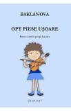 Opt piese usoare pentru vioara in pozitia 1 si pian - Baklanova