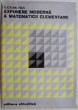Expunere moderna matematica elementara Lucienne Felix carte stiinta