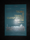 ANTON BEZIRIS, MIRCEA TEODOR - TEORIA SI TEHNICA TRANSPORTULUI MARITIM volumul 2