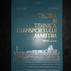 ANTON BEZIRIS, MIRCEA TEODOR - TEORIA SI TEHNICA TRANSPORTULUI MARITIM volumul 2