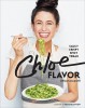 Chloe Flavor: Saucy, Spicy, Crunchy, Vegan, 2015
