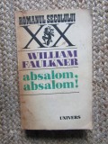Absalom, Absalom! - William Faulkner