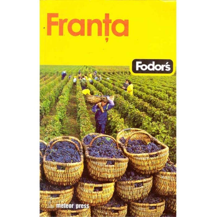 - Franta. Locuri de cazare si restaurante pentru orice buget.