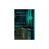 Shirley Jackson: A Rather Haunted Life