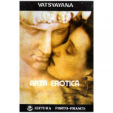Vatsyayana - Arta erotica - Tratat de erotologie hindusa - 102492