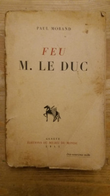 FEU M. LE DUC-PAUL MORAND foto