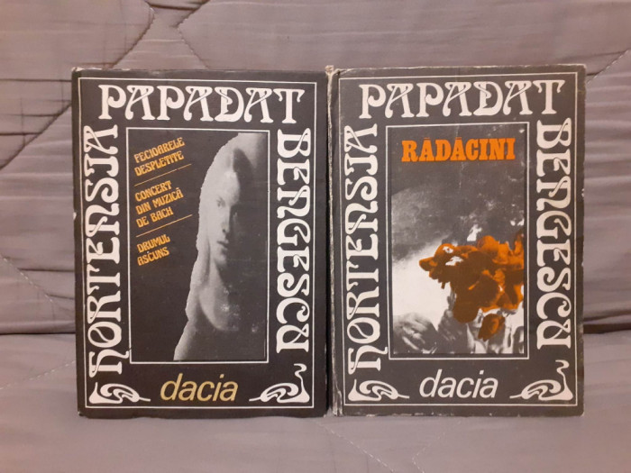 FECIOARELE DESPLETITE/CONCERT DE BACH/DRUMUL ASCUNS/RADACINI-HORTENSIA PAPADAT BENGESCU