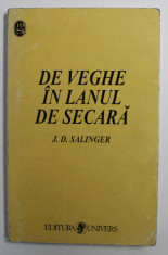 DE VEGHE IN LANUL DE SECARA de J.D. SALINGER , 1997 foto