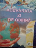 I. I. Gheorghisor - Adevarata zi de odihna (Editia: 2002)
