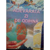 I. I. Gheorghisor - Adevarata zi de odihna (Editia: 2002)