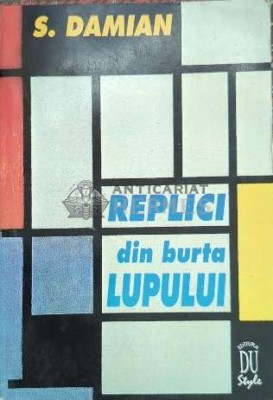 Replici din burta lupului - 1997 - S. Damian (F59) foto