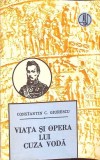 VIATA SI OPERA LUI CUZA VODA-CONSTANTIN C. GIURESCU-354564