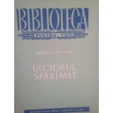 Heinrich Von Kleist - Ulciorul sfaramat (Editia: 1957)