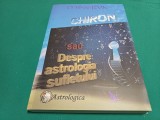 MINERVA * CHIRON SAU DESPRE ASTROLOGIA SUFLETELOR / 2016 * 3 4 6