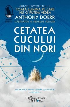 Cetatea Cucului Din Nori, Anthony Doerr - Editura Humanitas Fiction foto