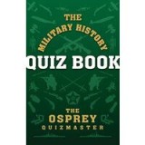 The Military History Quiz Book