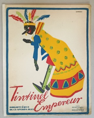 TINTINEL EMPEREUR , dessins de BARTOLOZZI , 1925 foto