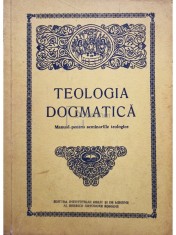 Isidor Todoran, Ioan Zagrean - Teologia dogmatica (Editia: 1991) foto