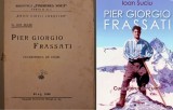 Pr. Ion Suciu - Pier Giorgio Frassati, cuceritorul de culmi