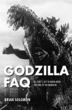 Godzilla FAQ: All That&#039;s Left to Know about the King of the Monsters