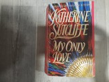 My only love de Katherine Sutcliffe
