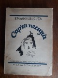 Capra neagra - Emanoil Bucuta 1938 / R2P2F, Alta editura