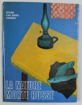 LA NATURE MORTE RUSSE , 1987 foto