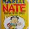 Marele Nate 1. Intaiul intre pusti &ndash; Lincoln Peirce