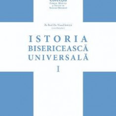 Istoria bisericeasca universala. Vol.1 - Pr. Prof. Dr. Viorel Ionita