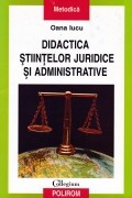 Didactica stiintelor juridice si administrative foto