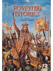 Dumitru Almas - Povestiri istorice. Antologie (Editia: 2015) foto