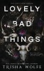 Lovely Bad Things